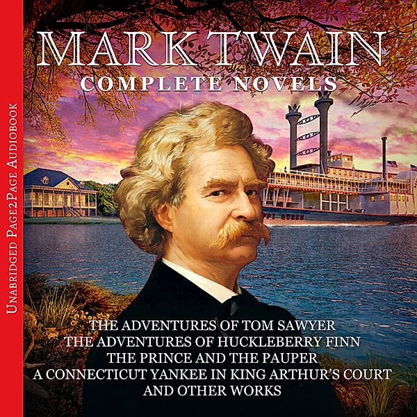 Mark twain: The Complete Novels, Mark Twain