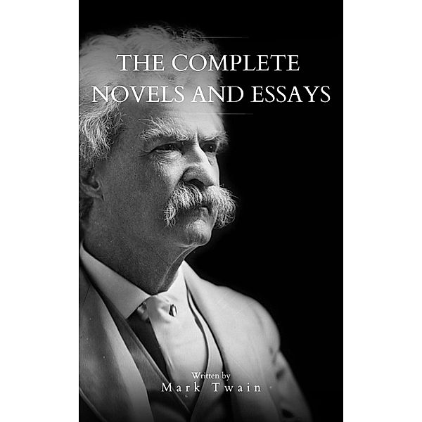 Mark Twain: The Complete Novels and Essays, Mark Twain, Bookish