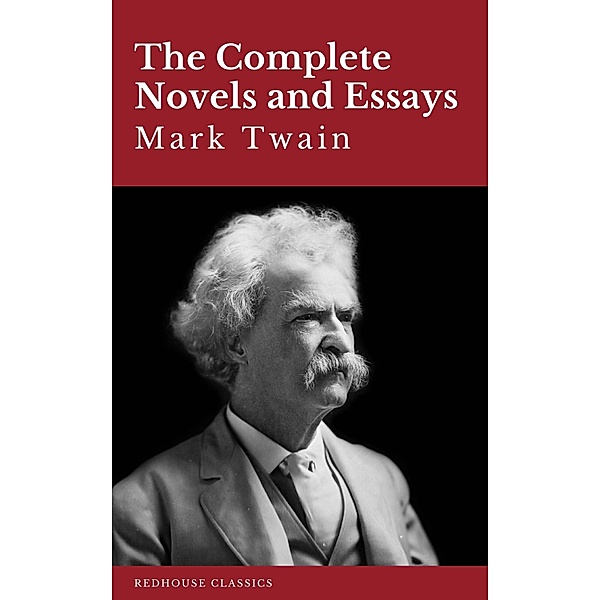 Mark Twain: The Complete Novels and Essays, Mark Twain, Redhouse
