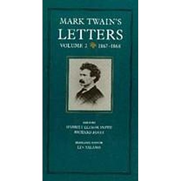 Mark Twain's Letters, Volume 2 / Mark Twain Papers Bd.9, Mark Twain