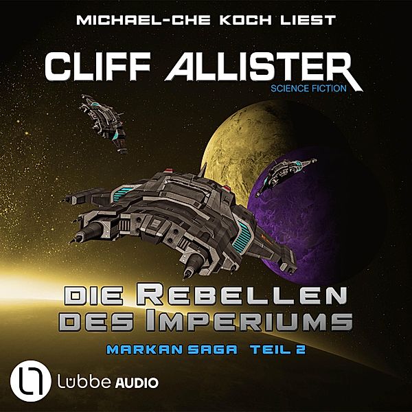 Markan-Saga - 2 - Die Rebellen des Imperiums, Cliff Allister