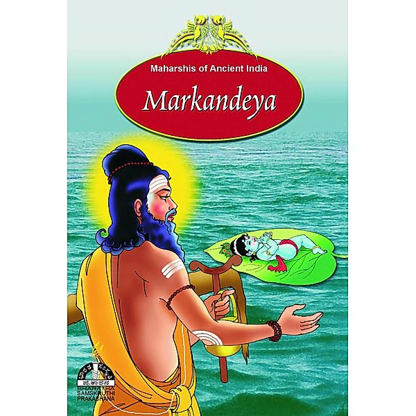 Markandeya (Maharshis of Ancient India), K. L. Shankaranarayana Jois