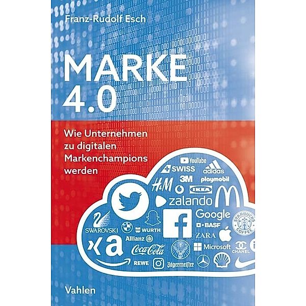 Marke 4.0, Franz-Rudolf Esch
