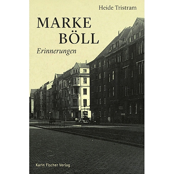 Marke Böll, Heide Tristram