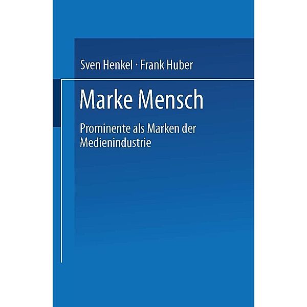 Marke Mensch, Sven Henkel, Frank Huber