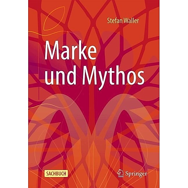 Marke und Mythos, Stefan Waller