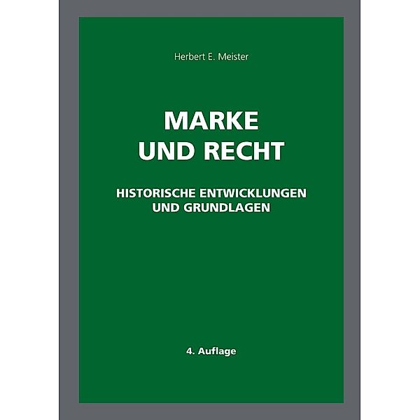 Marke und Recht, Herbert E. Meister