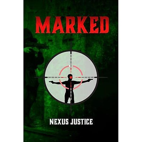 Marked / BookTrail Publishing, Nexus Justice
