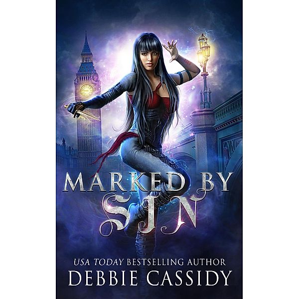 Marked by Sin (The Gatekeeper Series, #1) / The Gatekeeper Series, Debbie Cassidy