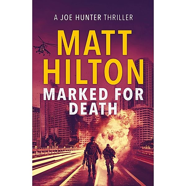 Marked for Death / Joe Hunter Thrillers, Matt Hilton