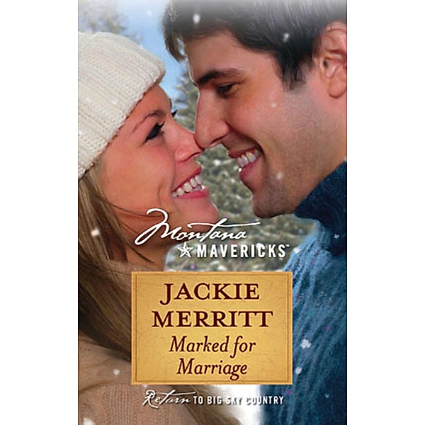 Marked For Marriage (Mills & Boon Silhouette) / Mills & Boon Silhouette, Jackie Merritt