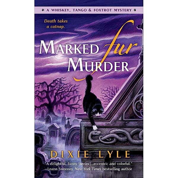 Marked Fur Murder / A Whiskey Tango Foxtrot Mystery Bd.3, Dixie Lyle