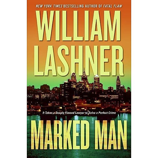 Marked Man / Victor Carl Series Bd.6, William Lashner