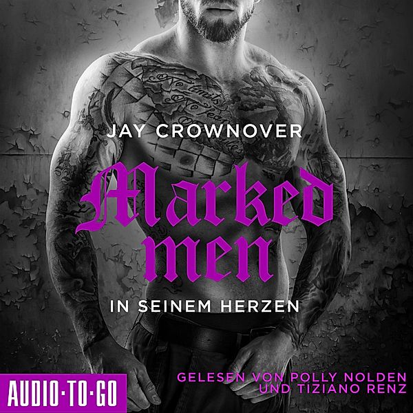 Marked Men - 3 - In seinem Herzen - Marked Men, Folge 3 (ungekürzt), Jay Crownover