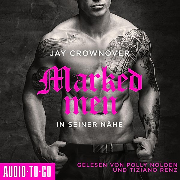 Marked Men - 5 - In seiner Nähe, Jay Crownover