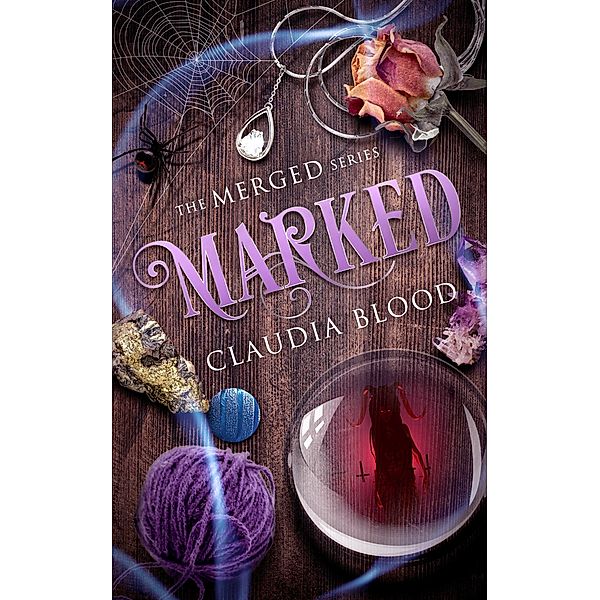 Marked (Merged) / Merged, Claudia Blood