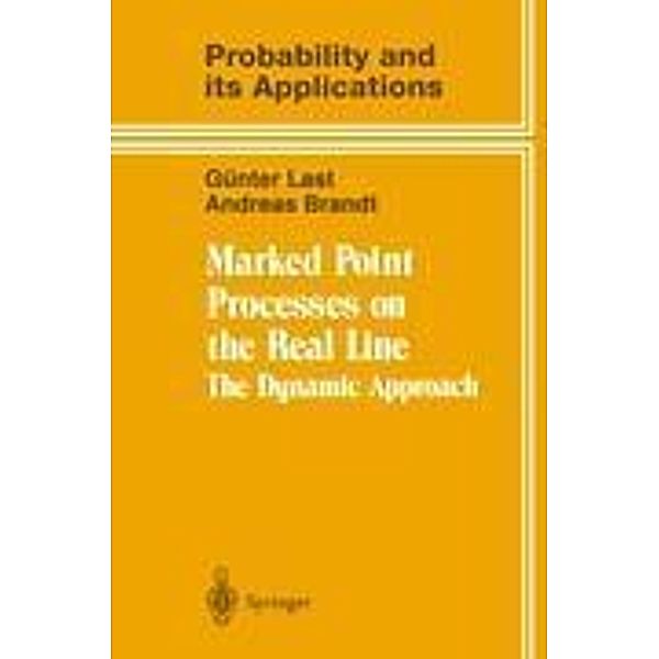 Marked Point Processes on the Real Line, Günter Last, Andreas Brandt