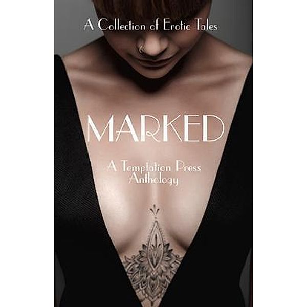 Marked / Temptation Press, January Wren, Max Carrey