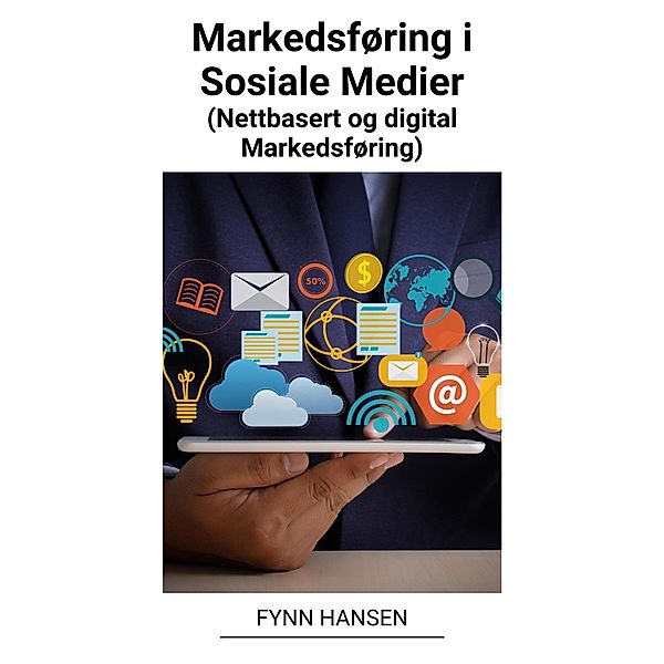 Markedsføring i Sosiale Medier (Nettbasert og Digital Markedsføring), Fynn Hansen