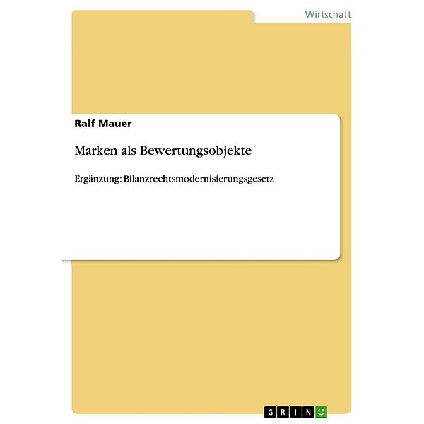 Marken als Bewertungsobjekte, Ralf Mauer