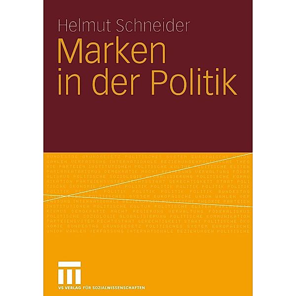 Marken in der Politik, Helmut Schneider