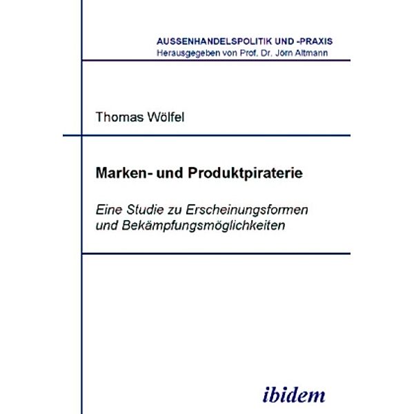 Marken- und Produktpiraterie, Thomas Wölfel