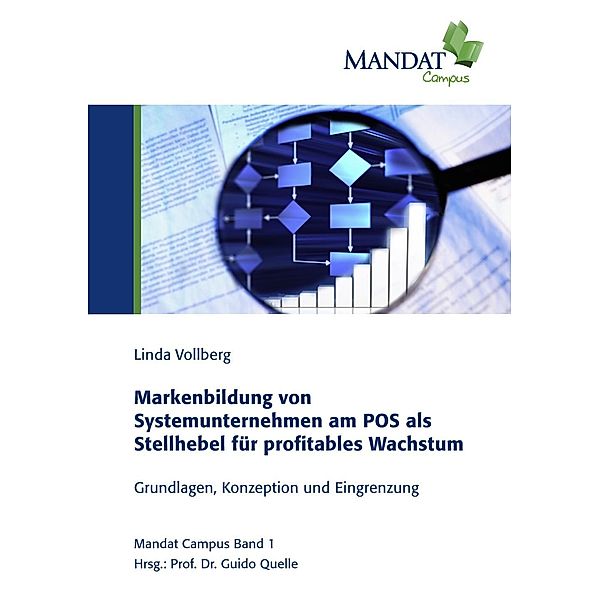Markenbildung von Systemunternehmen am POS als Stellhebel für profitables Wachstum, Linda Vollberg