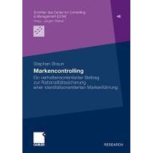 Markencontrolling / Schriften des Center for Controlling & Management (CCM) Bd.40, Stephan Braun