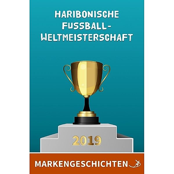 Markengeschichten: Haribonische Fussballweltmeisterschaft 2019, Andreas Dietrich