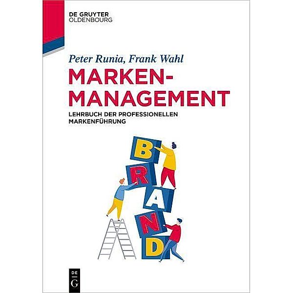 Markenmanagement / De Gruyter Studium, Peter Runia, Frank Wahl