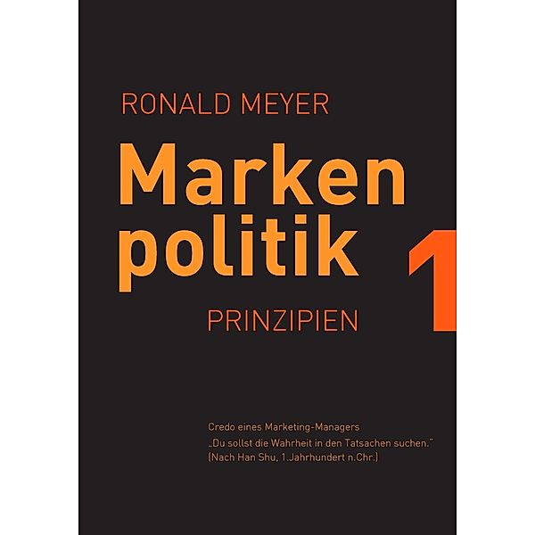 Markenpolitik 1, Ronald Meyer