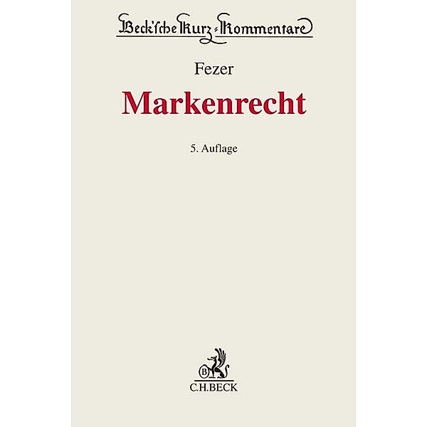 Markenrecht (MarkenR), Karl-Heinz Fezer