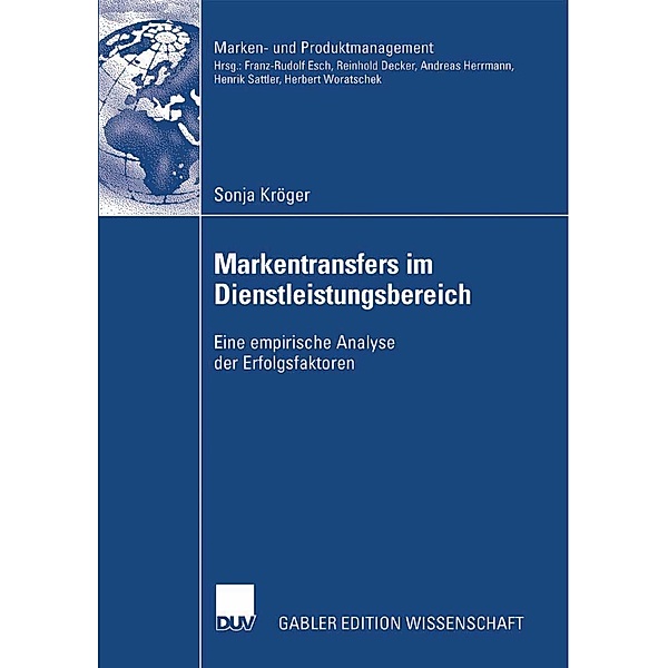 Markentransfers im Dienstleistungsbereich / Marken- und Produktmanagement, Sonja Kröger