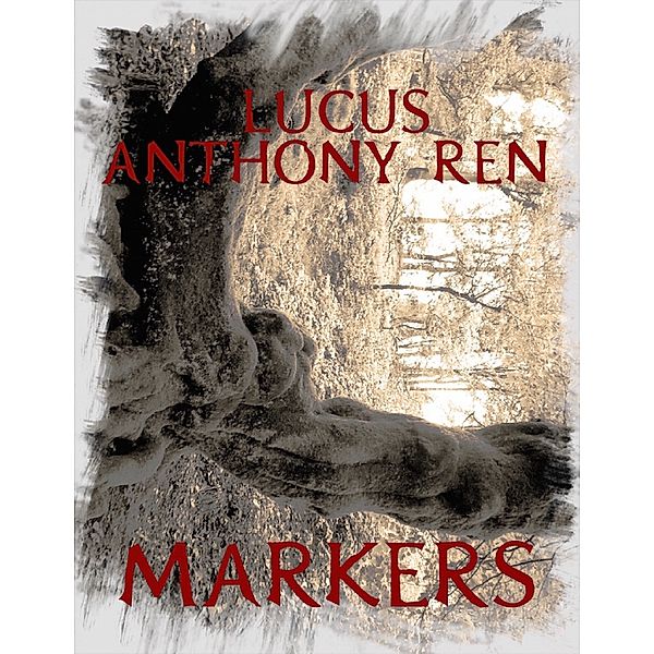 Markers, Lucus Anthony Ren