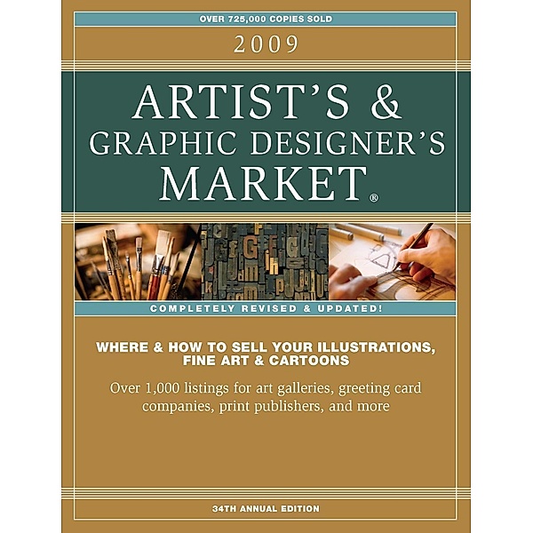 Market: 2009 Artist's & Graphic Designer's Market - Listings, Editors of Writers Digest Books
