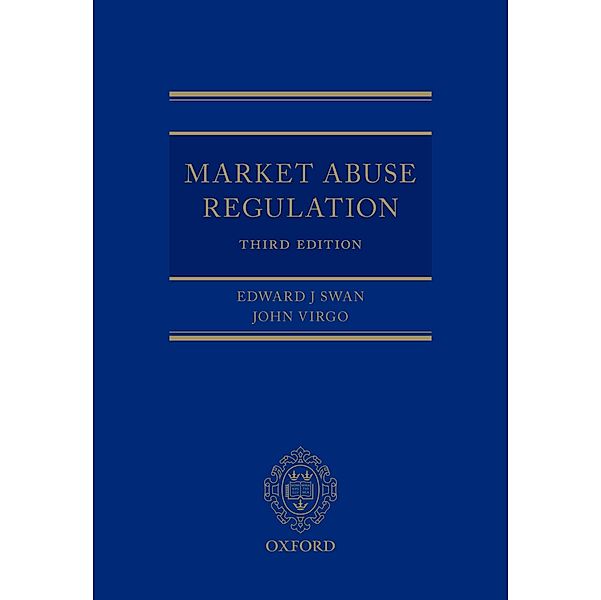 Market Abuse Regulation, Edward J Swan, John Virgo