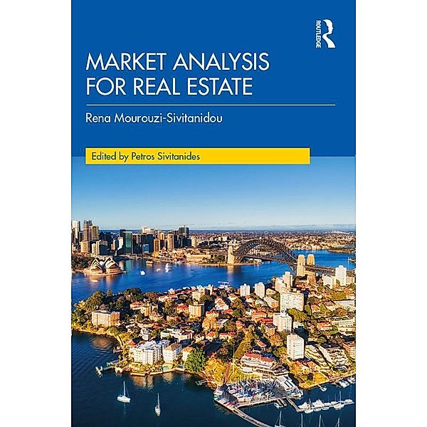 Market Analysis for Real Estate, Rena Mourouzi-Sivitanidou