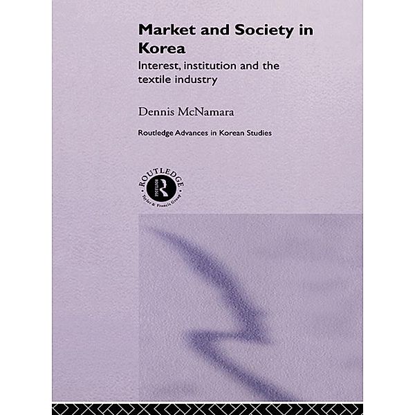 Market and Society in Korea, Dennis Mcnamara