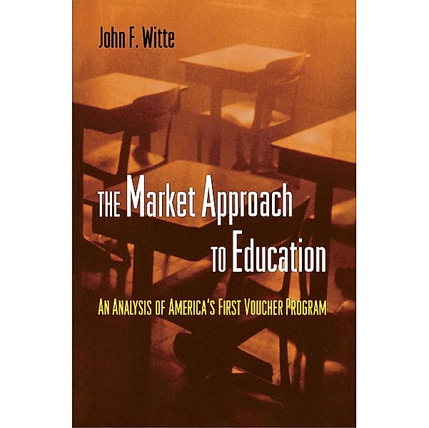 Market Approach to Education, John F. Witte