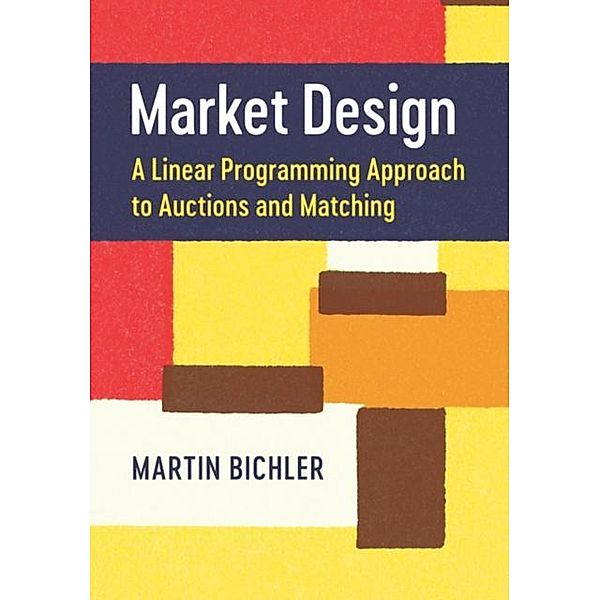 Market Design, Martin Bichler