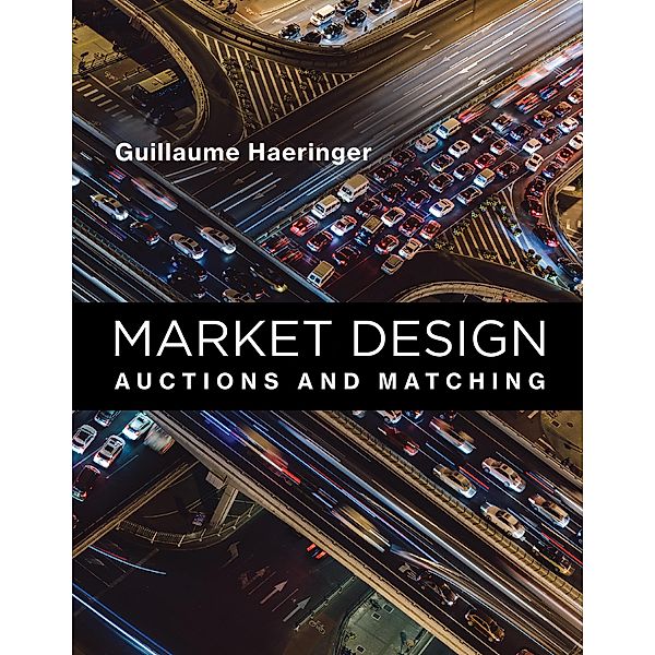 Market Design, Guillaume Haeringer