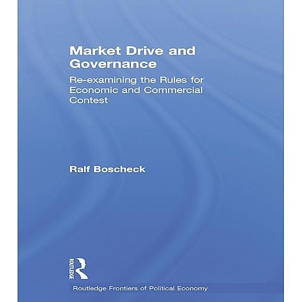 Market Drive and Governance, Ralf Boscheck