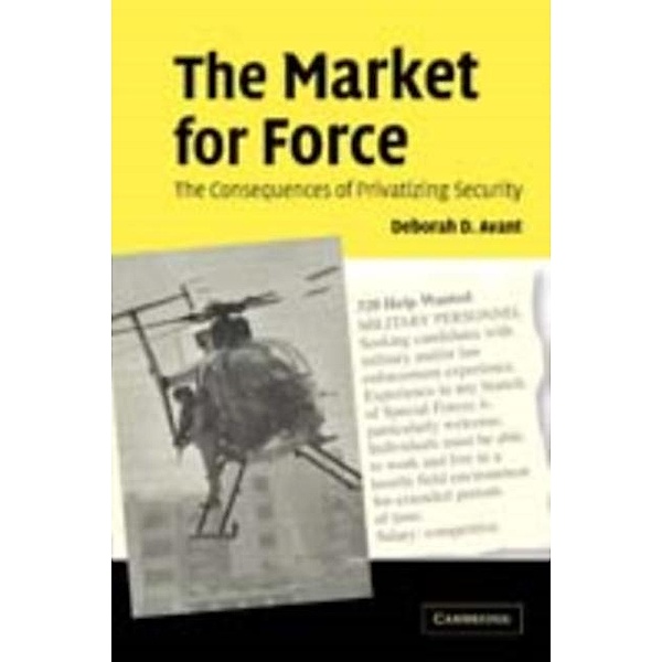 Market for Force, Deborah D. Avant