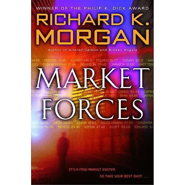 Market Forces, Richard K. Morgan