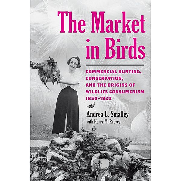 Market in Birds, Andrea L. Smalley