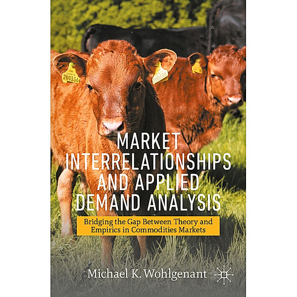 Market Interrelationships and Applied Demand Analysis, Michael K. Wohlgenant