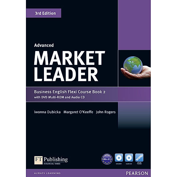 Market Leader Advanced 3rd edition / Business English Flexi Course Book 2 with DVD Multi-ROM and Audio CD, John Rogers