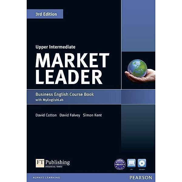 Market Leader Upper Intermediate 3rd edition: Market Leader 3rd Edition Upper Intermediate Coursebook with DVD-ROM and MyLab Access Code Pack, m. 1 Beilage, m. 1 Onli, David Cotton