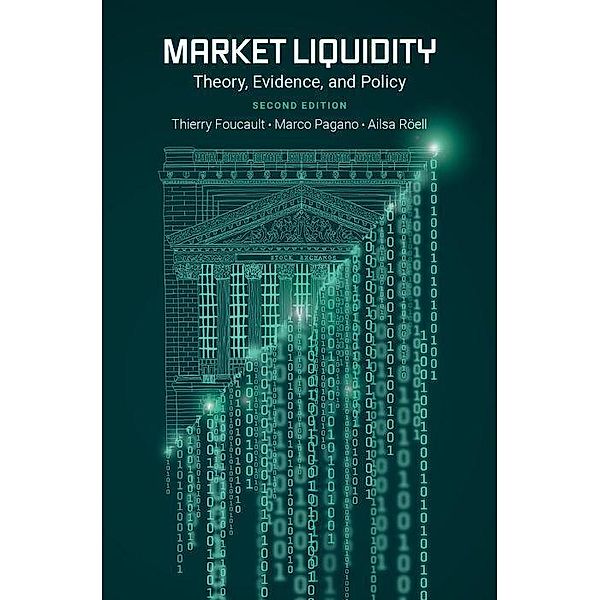 Market Liquidity, Thierry Foucault, Marco Pagano, Ailsa Röell