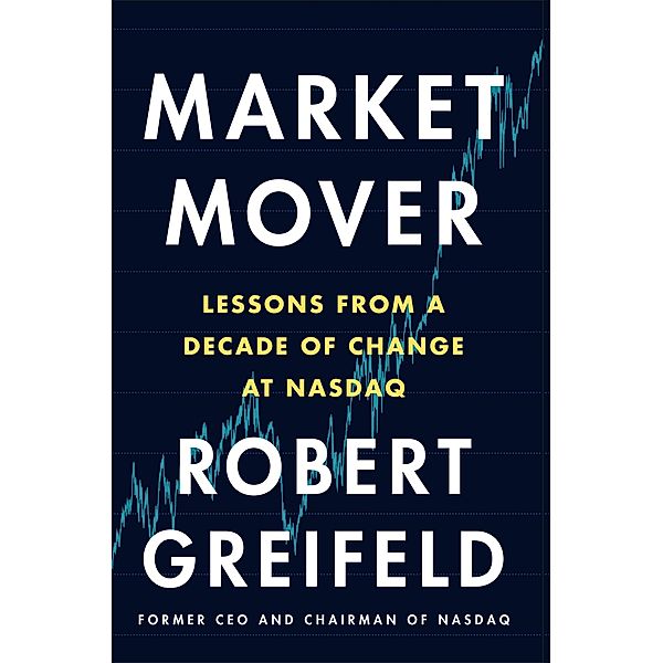 Market Mover, Robert Greifeld